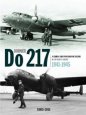 Dornier Do 217: A Combat and Photographic Record in Luftwaffe Service 1941-1945